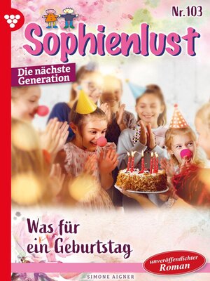 cover image of Sophienlust--Die nächste Generation 103 – Familienroman